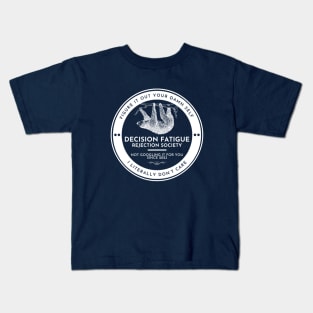 Decision Fatigue Rejection Society (light) Kids T-Shirt